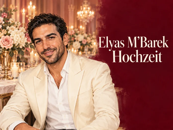 Elyas M'Barek Hochzeit